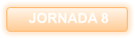 JORNADA 8