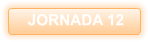 JORNADA 12