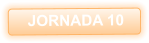 JORNADA 10